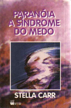 Paranoia - A Sindrome Do Medo