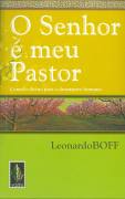 O Senhor E Meu Pastor - Consolo Divino Para O Desamparo Humano