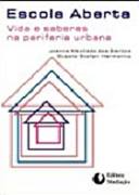 Escola Aberta - Vida E Saberes Na Periferia Urbana