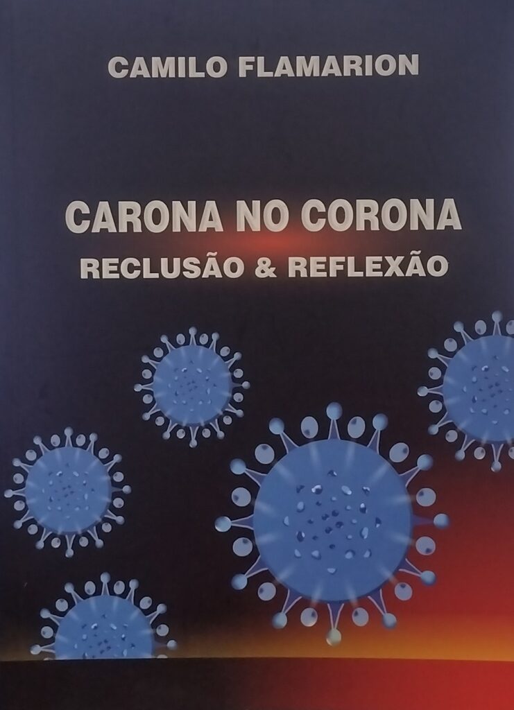 Carona no corona - reclusao e reflexao