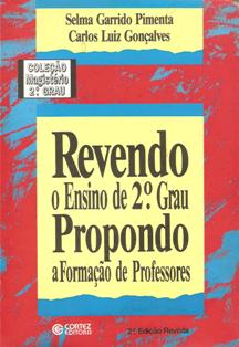 Revendo O Ensino De 2º Grau - Propondo A Formacao De Professores