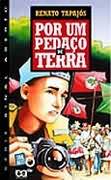 Por Um Pedaco De Terra