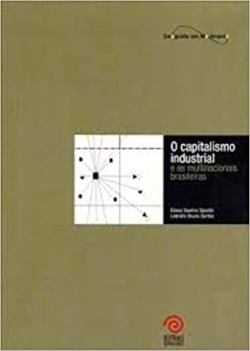 O Capitalismo Industrial E As Multinacionais Brasileiras