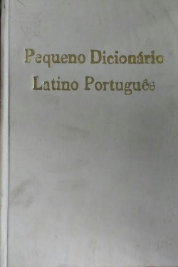 Pequeno Dicionario Latino-portugues