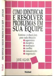 Como Identificar E Resolver Problemas Em Sua Equipe