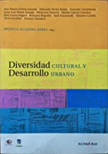 Diversidad Cultural Y Desarrollo Urbano