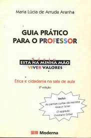 Guia Pratico Para O Professor - Serie Esta Na Minha Mao Viver-valores