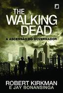 The Walking Dead - A Ascensao Do Governador