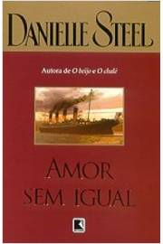 Amor Sem Igual