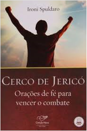 Cerco De Jerico - Oracoes De Fe Para Vencer O Combate