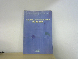 A Questao Do Territorio No Brasil