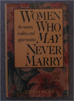 Women Who May Never Marry