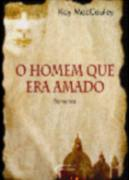 Homem Que Era Amado, O