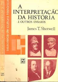 Interpretacao Da Historia E Outros Ensaios