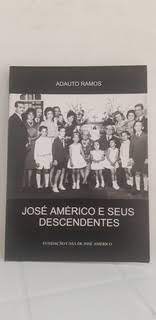 Jose Americo E Seus Descendentes