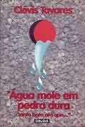 Agua Mole Em Pedra Dura Tanto Bate Ate Que...