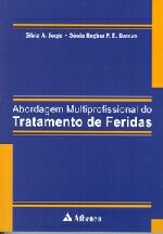 Abordagem Multiprofissional Do Tratamento De Feridas