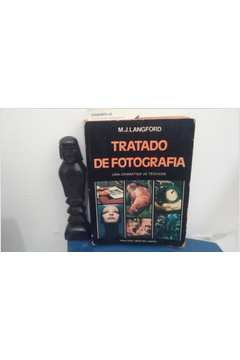 Tratado De Fotografia - Uma Gramatica De Tecnicas