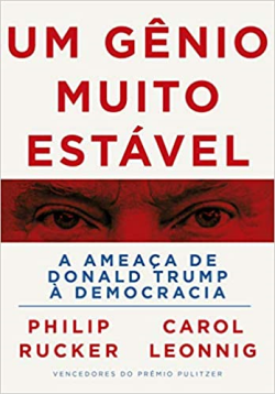 Um Genio Muito Estavel - A Ameaca De Donald Trump A Democracia
