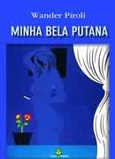 Minha Bela Putana