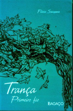 Tranca Primeiro Fio - Poemas