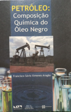 Petroleo - Composicao Quimica Do Oleo Negro