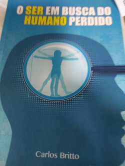 O Ser Em Busca Do Humano Perdido