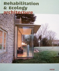 Rehabilitation & Ecology - Architecture