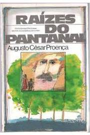 Raizes Do Pantanal