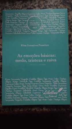 (f-901 / 4) As Emocoes Basicas Medo Tristeza E Raiva