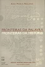 Fronteiras Da Palavra Fronteiras Da Historia