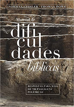 Manual De Dificuldades Biblicas - Respostas Para Mais De 780 Passagens Polemicas