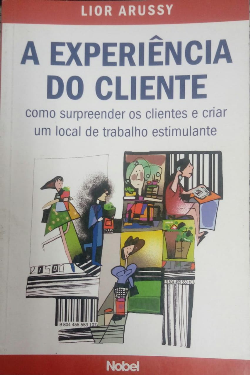 A Experiencia Do Cliente