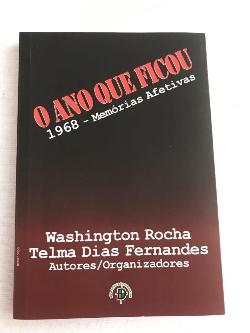 O Ano Que Ficou 1968 - Memorias Afetivas