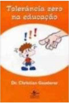 Tolerancia Zero Na Educacao