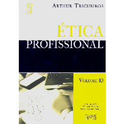 Etica Profissional - Vol. 10