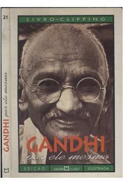 Gandhi Por Ele Mesmo - Edicao Ilustrada
