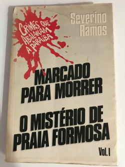 Marcado Para Morrer - O Misterio De Praia Formosa V. 01