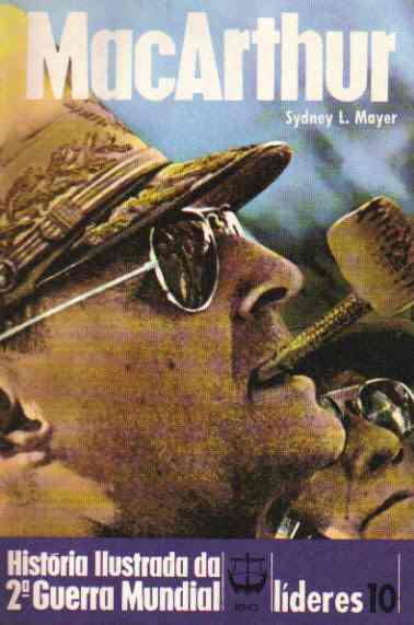 Macarthur - Historia Ilustrada Da 2ª Guerra Mundial