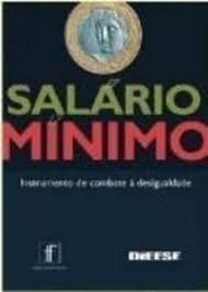 Salario Minimo - Instrumento De Combate A Desigualdade