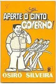 Aperte O Seu Cinto Governo!