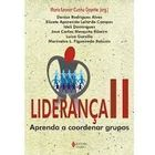 Lideranca Ii - Aprenda A Coordenar Grupos