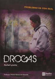 Drogas - Problemas Da Vida Real