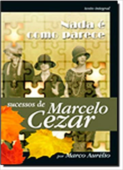 Nada E Para Sempre - Pelo Espirito De Marco Aurelio