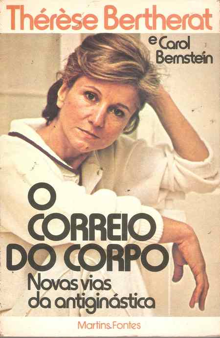O Correio Do Corpo - Novas Vias Da Antiginastica