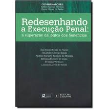 Redesenhando A Execucao Penal