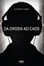 Da Ordem Ao Caos