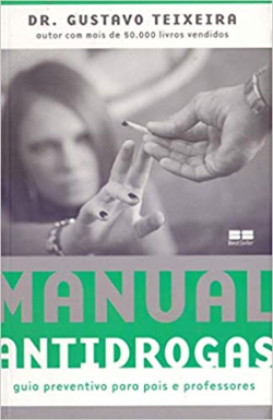 Manual Antidrogas - Guia Preventivo Para Pais E Professores