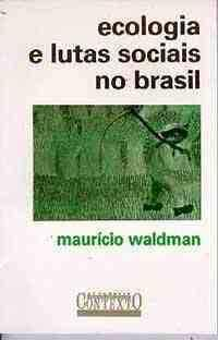 Ecologia E Lutas Sociais No Brasil