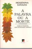 A Palavra Ou A Morte